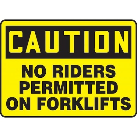 OSHA CAUTION Safety Sign NO RIDERS MVHR662VA